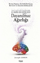 Hafifliğin Dayanılmaz Ağırlığı