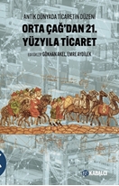 Orta Çağ'dan 21.Yüzyıla Ticaret