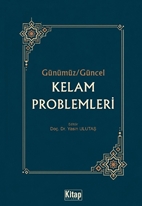 Günümüz /Güncel Kelam Problemleri