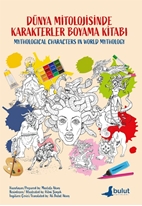 Dünya Mitolojisinde Karakterler Boyama Kitabı/Mythological Characters Coloring Book (Türkçe/İngilizce)