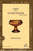 Zikir ve Tevhid Eğitimi
