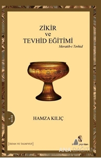 Zikir ve Tevhid Eğitimi