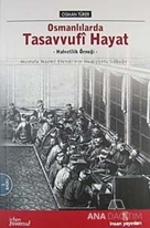 Osmanlılarda Tasavvufi Hayat Halvetîlik Örneği Hediyyetü'l-İhvan