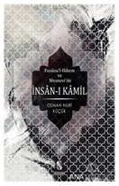 Fususu'l-Hikem ve Mesnevi'de İnsan-ı Kamil