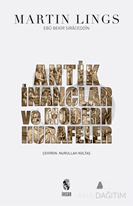 Antik İnançlar ve Modern Hurafeler