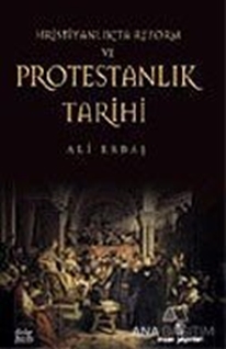 Hristiyanlık'ta Reform ve Protestanlık Tarihi