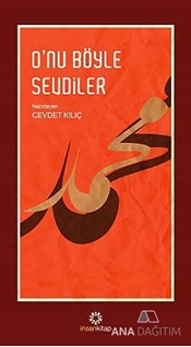 O'nu Böyle Sevdiler