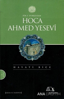 Pir-i Türkistan Hoca Ahmed Yesevi