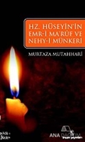 Hz. Hüseyin'in Emr-i Maruf ve Nehy-i Münkeri