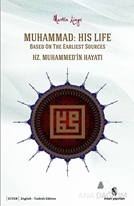 Hz. Muhammed'in Hayatı / Muhammed: His Life