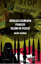 Küreselleşmenin Pençesi İslam'ın Peçesi