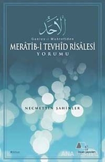 Meratib-i Tevhid Risalesi Yorumu