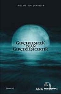 Gerçekleşecek Olan Gerçekleşecektir