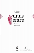 13. Yüzyıldan 21. Yüzyıla Yunus Emre