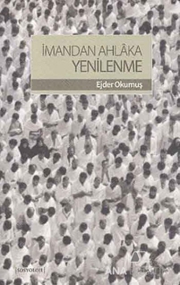 İmandan Ahlaka Yenilenme