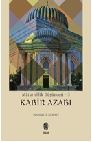 Maturidilik Düşüncesi 3 Kabir Azabı