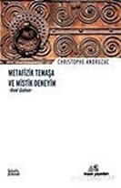Metafizik Temaşa ve Mistik Deneyim - Rene Guenon