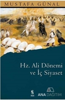 Hz. Ali Dönemi ve İç Siyaset