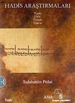 Hadis Araştırmaları Tarih, Usül, Tenkid, Yorum