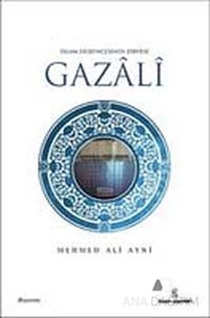 İslam Düşüncesinin Zirvesi İmam Gazali