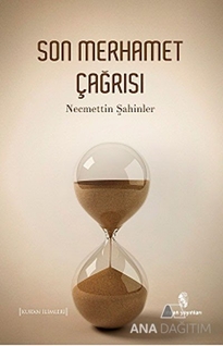 Son Merhamet Çağrısı