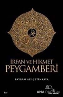 İrfan ve Hikmet Peygamberi