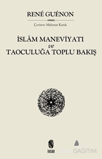 İslam Maneviyatı ve Taoculuğa Toplu Bakış