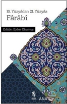 10. Yüzyıldan 21. Yüzyıla Farabi