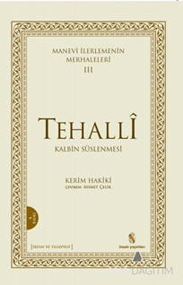 Manevi İlerlemenin Merhaleleri 3 Tehalli