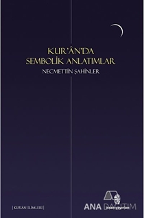Kur'an'da Sembolik Anlatımlar