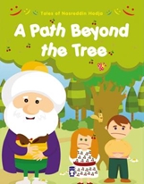 Ağaçtan Öte Yol Var - A Path Beyond The Three (İngilizce)