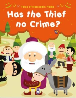 Hırsızın Hiç mi Suçu Yok? - Has The Thief No Crime? (İngilizce)