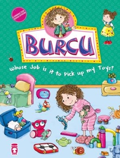 Burcu Oyuncakları Toplamak Kimin Görevi? (İngilizce)