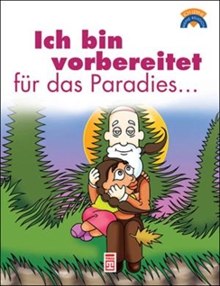 Cenneti Merak Ediyorum - Ich Bin Vorbereitet Für Das Paradies (Almanca)