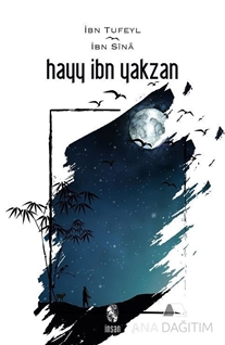Hayy İbn Yakzan Ruhun Uyanışı