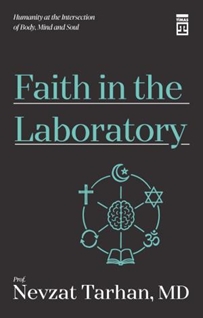 Faith in the Laboratory ( İnanç Psikolojisi) (İngilizce)
