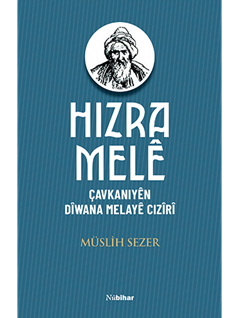 Hizra Melê Çavkaniyên Dîwana Melayê Cizîrî