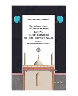 Kur'an Tabirlerindeki Kelimelerin Belagatı