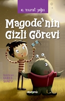 Magode'nin gizli görevi