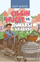 Çılgın mucit ve buharlı arabası