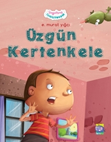 Duygularımla Tanışıyorum-ÜZGÜN KERTENKELE