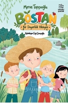 Bostan – Bir Duyarlılık Hikâyesi