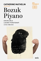 Bozuk Piyano Çocuklarla Lacancı Psikoterapi