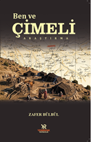 Ben ve Çimeli Araştırma