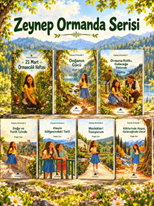 Zeynep Ormanda Serisi (7 Kitap)