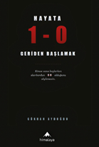 Hayata 1-0 Geriden Başlamak