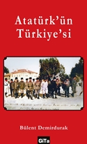 Atatürk’ün Türkiye’si