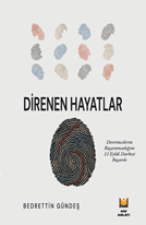 Direnen Hayatlar