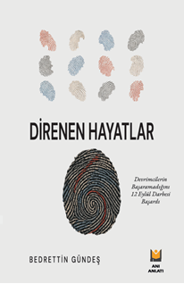 Direnen Hayatlar