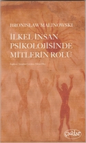 İlkel İnsan Psikolojisinde Mitlerin Rolü